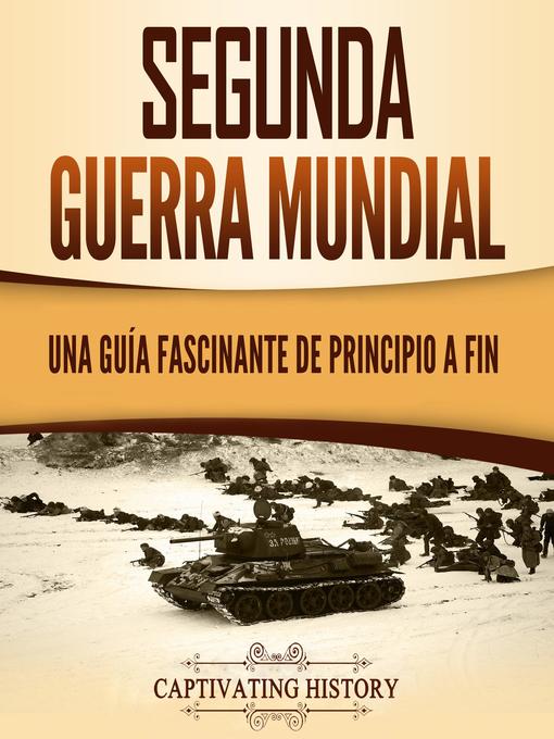 Title details for Segunda Guerra Mundial by Captivating History - Available